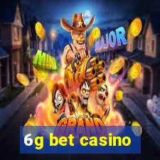 6g bet casino